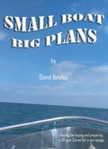 Cover: Small Boat Big Plans - David Bewley