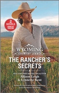 Cover: Wyoming Country Legacy: The Rancher's Secrets - Harlequin
