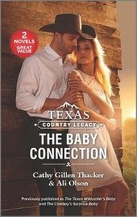Enlarge image Cover: Texas Country Legacy: The Baby Connection - Harlequin
