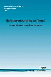 Enlarge image Cover: Entrepreneurship as Trust - now publishers Inc