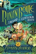 Cover: Ronan Boyle and the Swamp of Certain Death (Ronan Boyle #2) - Amulet Books