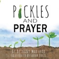 Cover: Pickles and Prayer - Bethany Marshall