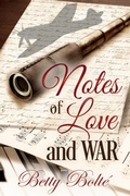 Cover: Notes of Love and War - Betty Bolte