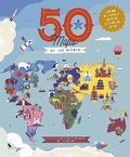 Cover: 50 Maps of the World - Frances Lincoln Children's Books