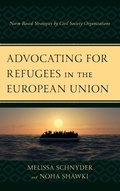 Cover: Advocating for Refugees in the European Union - Lexington Books