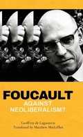 Cover: Foucault against Neoliberalism? - Rowman & Littlefield International