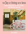 Cover: The Joy of Living with Less - Ryland Peters & Small