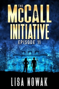Enlarge image Cover: The McCall Initiative: Episode 11 - Webfoot Publishing
