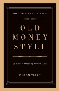 Abbildung von: Old Money Style - Acorn Street Press