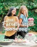 Cover: The Friendly Vegan Cookbook - Benbella Books