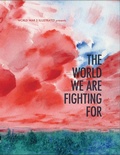Cover: The World We Are Fighting For - AK Press