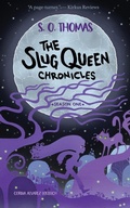Cover: The Slug Queen Chronicles - Ichigo Black Books