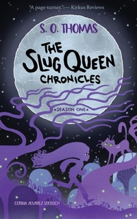 Enlarge image Cover: The Slug Queen Chronicles - Ichigo Black Books