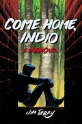 Cover: Come Home, Indio - Street Noise Books