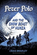 Cover: Peter Polo and the Snow Beast of Hunza - Belle Isle Books