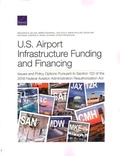 Cover: U.S. Airport Infrastructure Funding and Financing - RAND