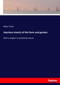 Cover: Injurious insects of the farm and garden. - Hansebooks