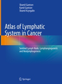 Abbildung von: Atlas of Lymphatic System in Cancer - Springer
