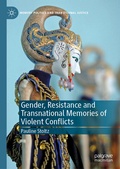 Cover: Gender, Resistance and Transnational Memories of Violent Conflicts - Palgrave Macmillan