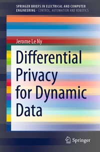 Enlarge image Cover: Differential Privacy for Dynamic Data - Springer