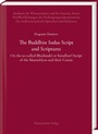 Cover: The Buddhist Indus Script and Scriptures - Harrassowitz Verlag