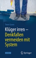 Cover: Kl&uuml;ger irren - Denkfallen vermeiden mit System - Springer