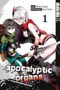 Cover: Apocalyptic Organs 01 - TOKYOPOP GmbH