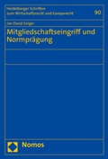 Abbildung von: Mitgliedschaftseingriff und Normprägung - Nomos
