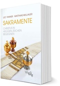 Cover: Sakramente - Christus in Heiligen Zeichen begegnen - WeG Verlag