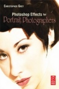 Abbildung von: Photoshop Effects for Portrait Photographers - Routledge
