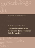 Cover: Sorbische/Wendische Spuren in der n&ouml;rdlichen Niederlausitz - Universit&auml;tsverlag Potsdam