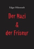 Cover: Der Nazi & der Friseur - Eule der Minerva