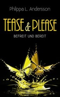Abbildung von: Tease & Please - befreit und bereit - Nova MD