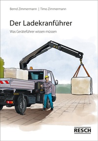 Enlarge image Cover: Der Ladekranführer - Resch-Verlag