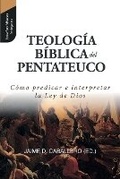 Cover: Teologia Biblica del Pentateuco - Teologia Para Vivir