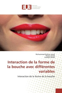 Enlarge image Cover: Interaction de la forme de la bouche avec différentes variables - Éditions universitaires européennes