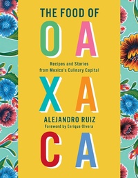 Abbildung von: The Food of Oaxaca - Knopf