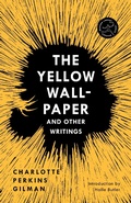 Cover: The Yellow Wall-Paper and Other Writings - Modern Library