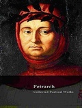 Cover: The Complete Works of Petrarch - Shrine of Knowledge