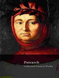 Enlarge image Cover: The Complete Works of Petrarch - Shrine of Knowledge