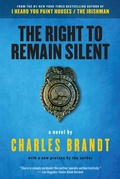 Cover: The Right to Remain Silent - Steerforth Press