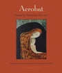 Cover: Acrobat - Archipelago Books