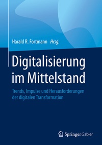 Abbildung von: Digitalisierung im Mittelstand - Springer Gabler