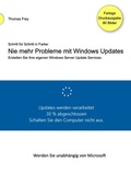 Cover: Schritt f&uuml;r Schritt in Farbe: Nie mehr Probleme mit Windows Updates - epubli