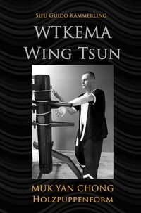 Abbildung von: WTKEMA Wing Tsun - Muk Yan Chong Holzpuppenform - epubli