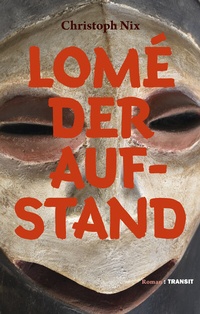 Abbildung von: Lomé - Der Aufstand - Transit