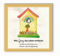 Enlarge image Cover: Georg entdeckt das Leben - Edition Kalk - Winfried Ohlerth