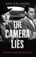 Cover: The Camera Lies - Oxford University Press Inc