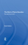 Cover: The Work Of Pierre Bourdieu - Routledge