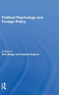 Cover: Political Psychology and Foreign Policy - Routledge
